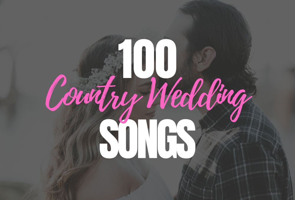 Best Old Country Songs For Weddings