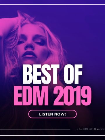 Beautiful young woman with her head back, stroking her hair with the words best of EDM 2019.