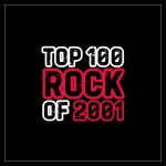 Black background with white border and the text top 100 rock of 2001 in red and white.